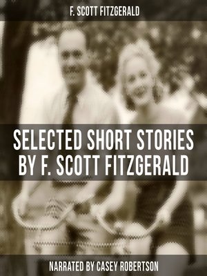 cover image of Selected Short Stories by F. Scott Fitzgerald